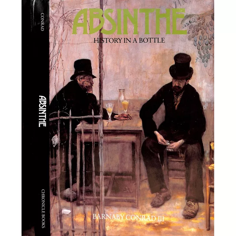 "Absinthe: History In A Bottle" 1988 CONRAD, Barnaby III