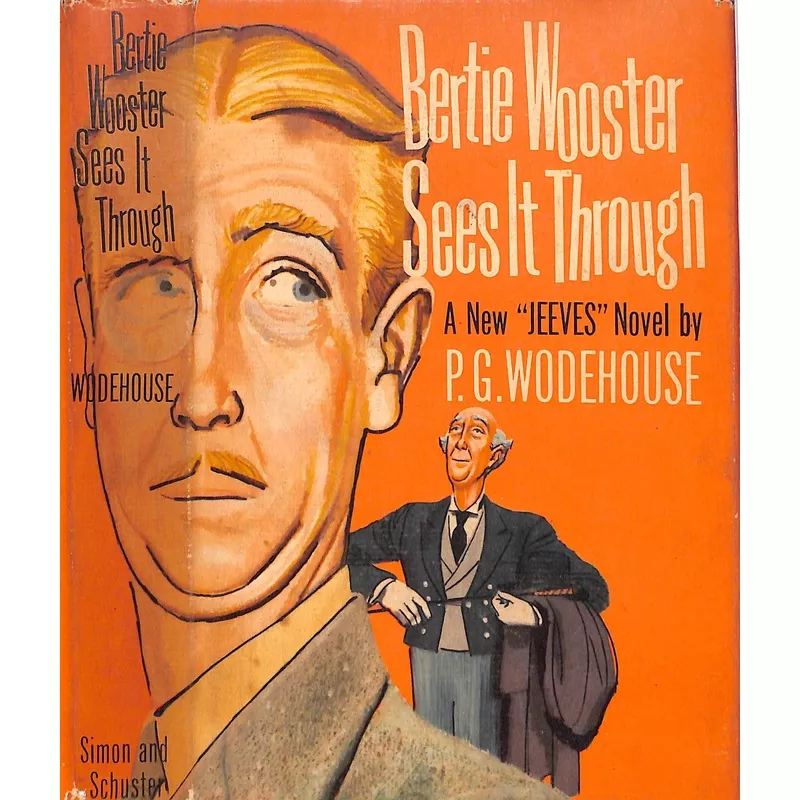 "Bertie Wooster Sees It Through" 1955 WODEHOUSE, P.G.