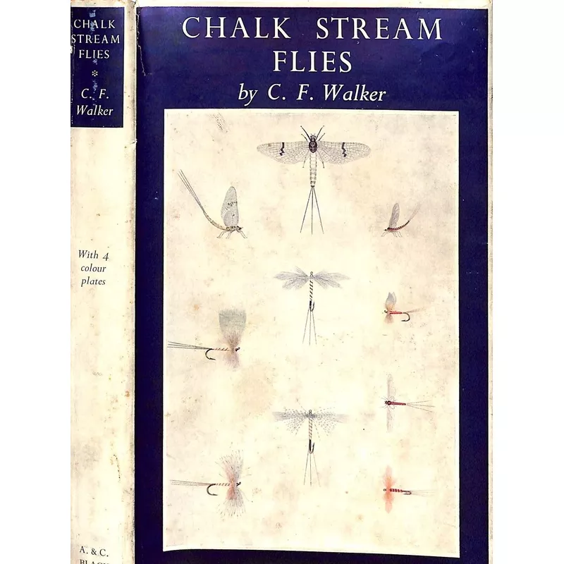 "Chalk Stream Flies" 1953 WALKER, C.F.