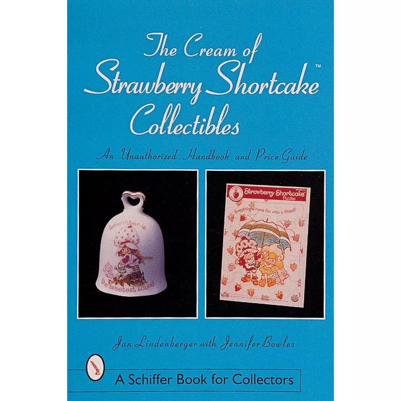 The Cream of Strawberry Shortcake Collectibles