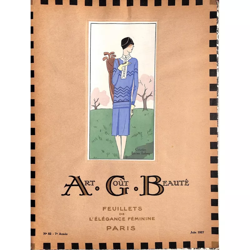 "A.G.B. Art Gout Beaute: Feuillets De L'Elegance Feminine Paris" Juin 1927