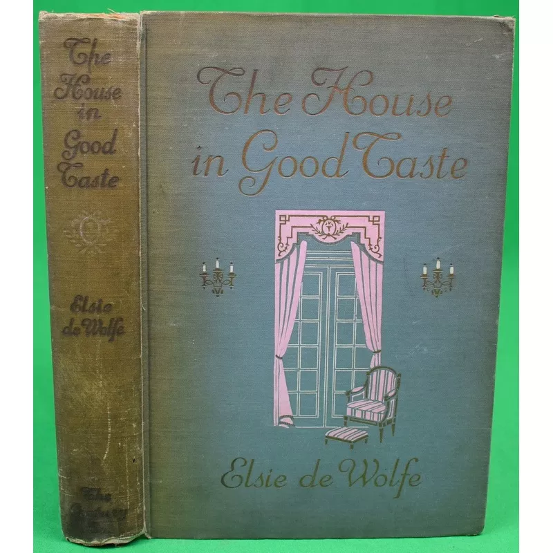 "The House In Good Taste" 1915 De WOLFE, Elsie