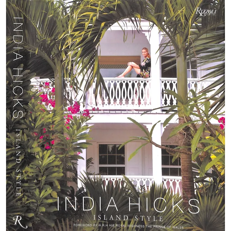 "India Hicks Island Style" 2015 HICKS, India