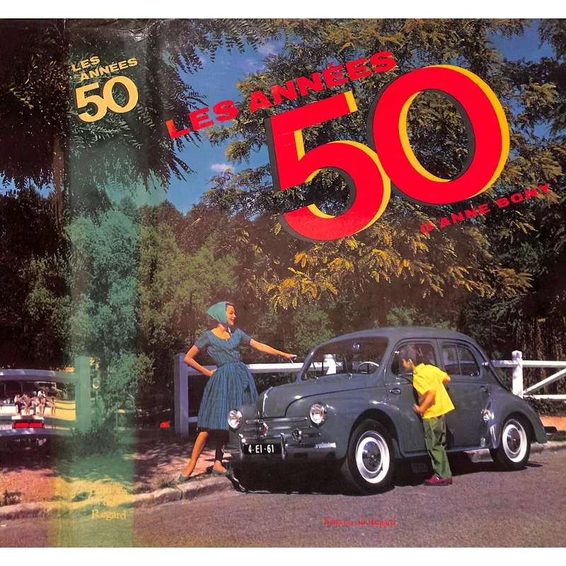 "Les Annees 50" 1982 BONY, D'Anne