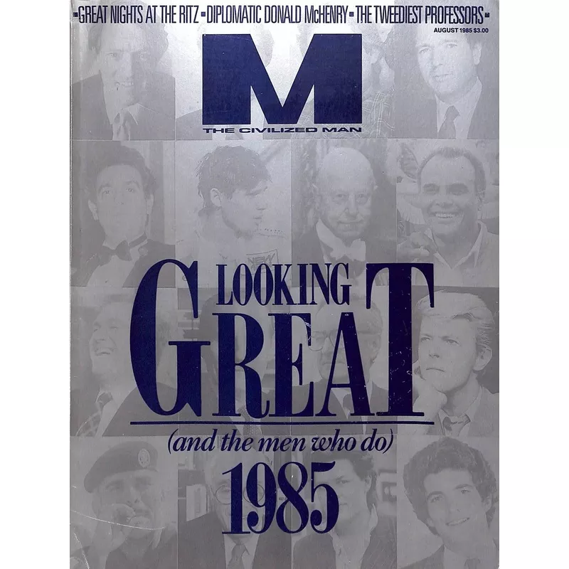 "M The Civilized Man: Looking Great" August 1985