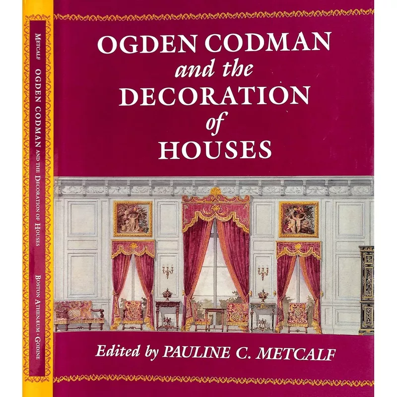 "Ogden Codman And The Decoration Of Houses" 1988 METCALF, Pauline C. [edited by]
