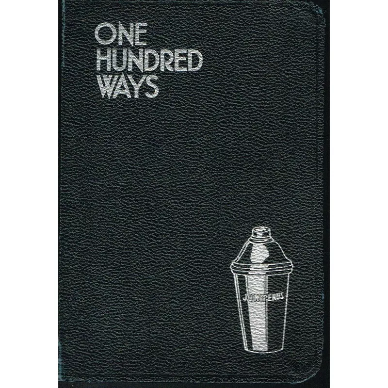 "One Hundred Ways Especially Prepared For Connoisseurs as Well as for the Novitiate"1932 by 'A Traveler'