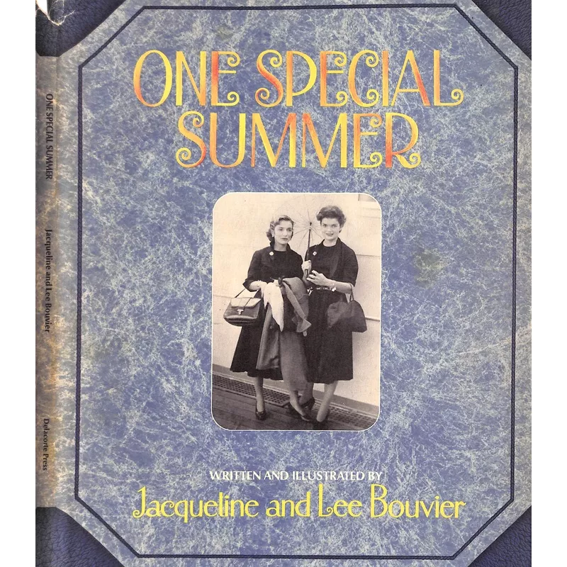 "One Special Summer" 1974 BOUVIER, Jacqueline and Lee [written and illustrated by]