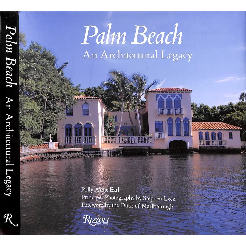 "Palm Beach: An Architectural Legacy" 2002 EARL, Polly Anne