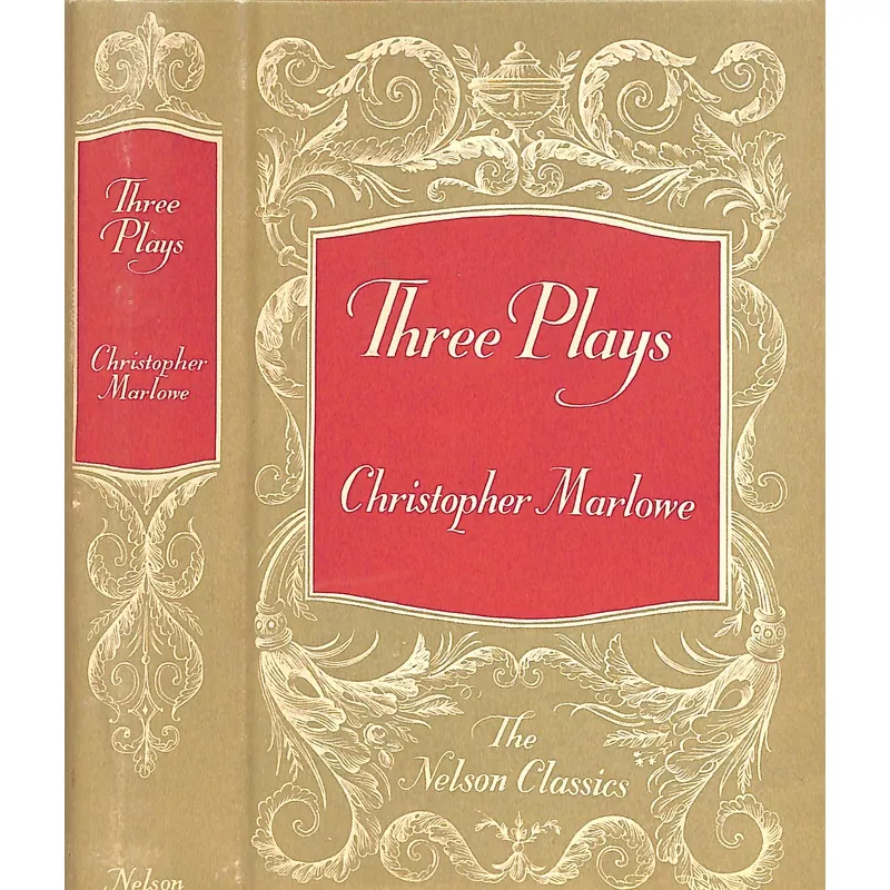 "Three Plays" 1940 MARLOWE, Christopher