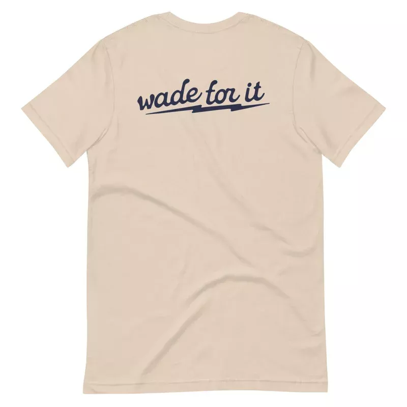 “Wade For It” Postfly T-Shirt